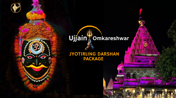 Ujjain & Omkareshwar Jyotirling Darshan Package
